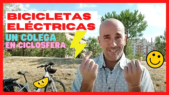 'Un colega en Ciclosfera': estrenamos sección en YouTube hablando de bicicletas eléctricas
