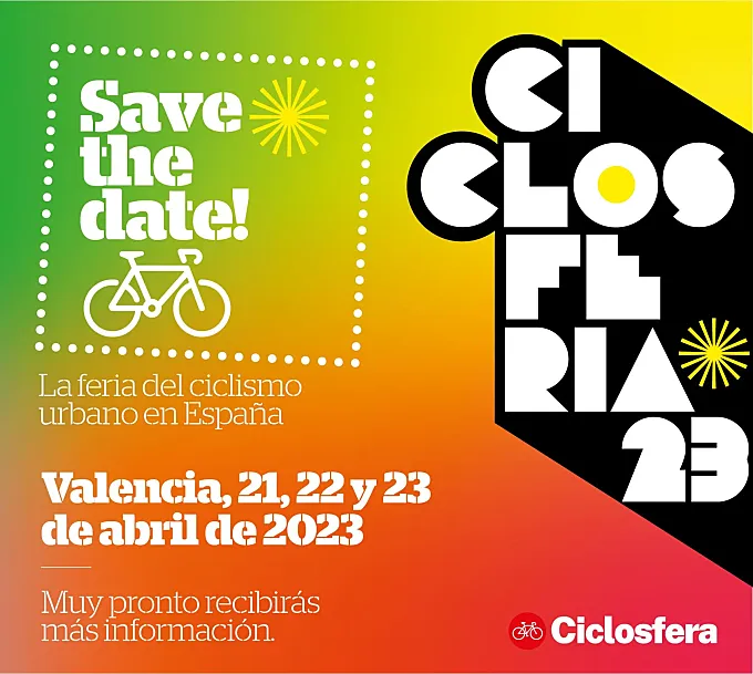 Ciclosferia 2023 ya tiene ciudad y fechas: ¡el 21, 22 y 23 de abril nos vemos en Valencia!