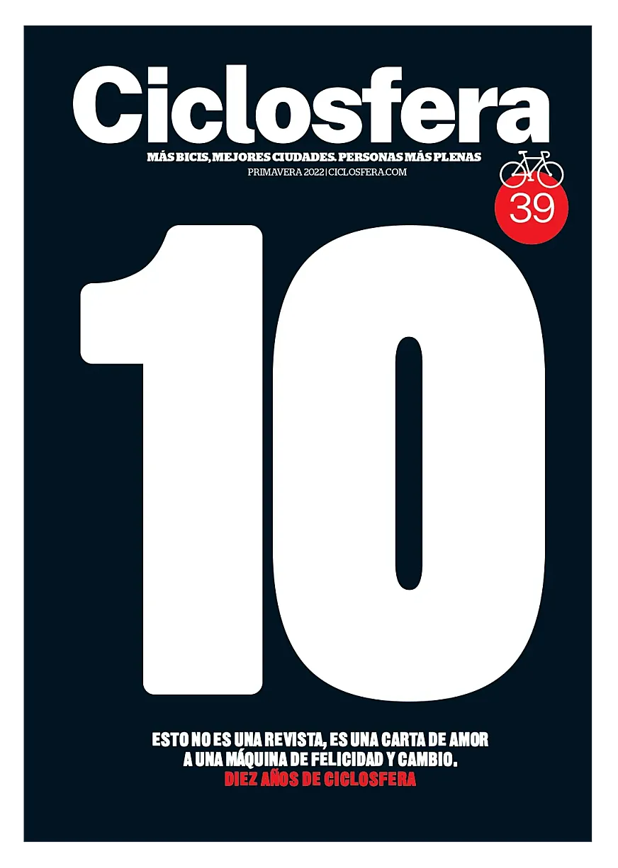 Así es la portada de Ciclosfera #39, la revista que celebra nuestros primeros diez años.