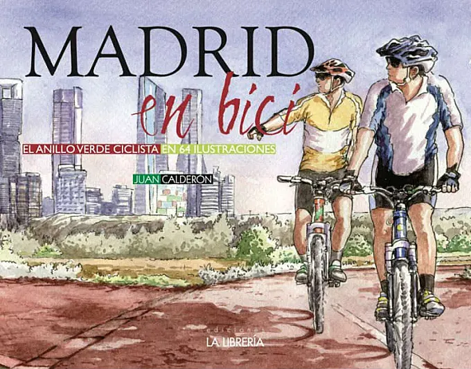 ‘Madrid en bici’: el Anillo Verde Ciclista en 64 ilustraciones