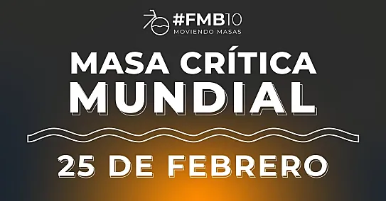 La Masa Crítica Mundial será este jueves 25 de febrero.